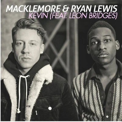 Macklemore & Ryan Lewis Kevin