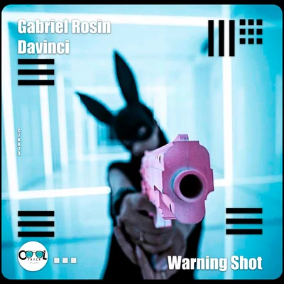 Gabriel Rosin/DaVinci Warning Shot