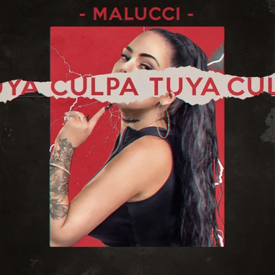 Malucci Culpa Tuya