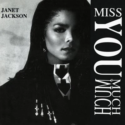 Janet Jackson Miss You Much: The Remixes