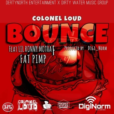 Lil Ronny MothaF/Fat Pimp/Colonel Loud Bounce (feat. Lil Ronny MothaF & Fat Pimp)