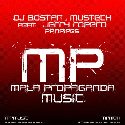 Mustech/DJ Bostan/Jerry Ropero Panpipes