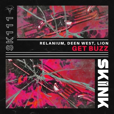 Lion (狮子乐团)/Relanium/Deen West Get Buzz