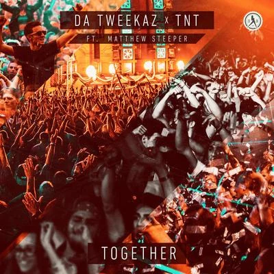 Da Tweekaz Together