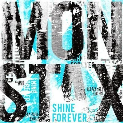 Monsta X SHINE FOREVER