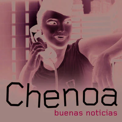 Chenoa Buenas Noticias