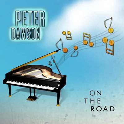 Peter Dawson On the Road