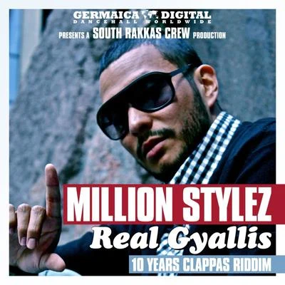 Million Stylez Real Gyallis