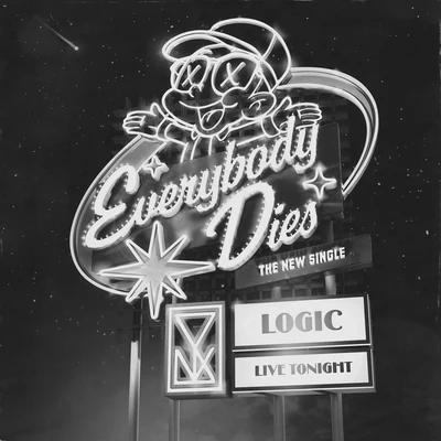 Logic Everybody Dies