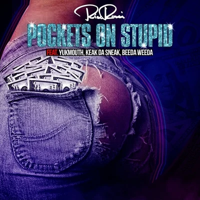 Rico Rossi pockets on stupid (feat. Y UK mouth, KE AK DA sneak Bee的awe Eda)