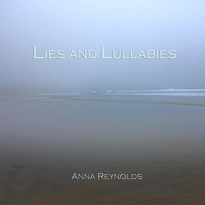 Anna Reynolds Lies and Lullabies