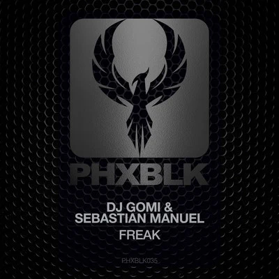 Sebastian Manuel/Dj Gomi Freak