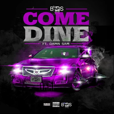 Biggs Come Dine (feat. Damn Sam)