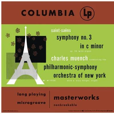 New York Philharmonic Orchestra/Charles Munch/Camille Saint-Saëns Saint-Saëns: Symphony No. 3 in C Minor, Op. 78 Organ