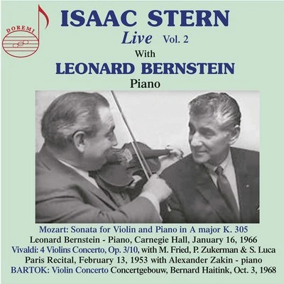 Alexander Schneider/Bernard Haitink/Isaac Stern/Pinchas Zukerman/Leonard Bernstein/Marlboro Festival Isaac Stern Live, Vol. 2