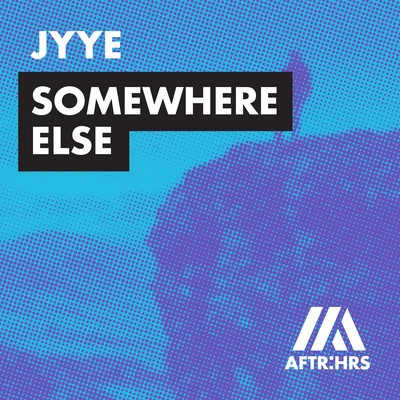 Jyye Somewhere Else