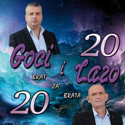 Goci/Lazo Pajcin Brat za Brata