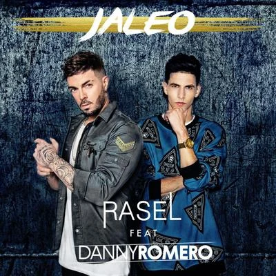 Rasel/Danny Romero Jaleo