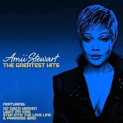 Amii Stewart The Greatest Hits