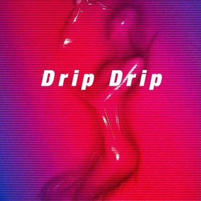 Que山海 Drip Drip