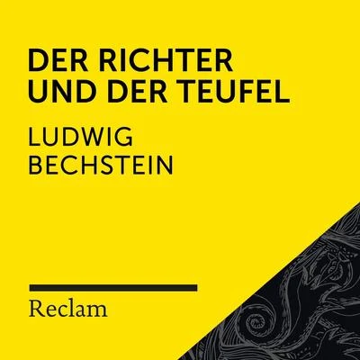 Matthias Wiebalck/Ludwig Bechstein/Reclam Hörbücher Bechstein: Der Richter und der Teufel (Reclam Hörbuch)