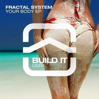 Fractal System Your Body EP