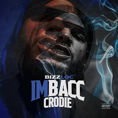 Bizz Loc Im Bacc Crodie