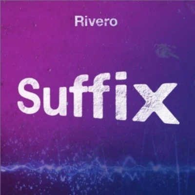 Rivero Suffix (Original Mix)