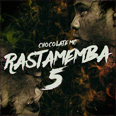 Chocolate MC Rastamemba 5