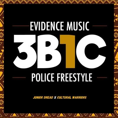 Cultural Warriors/Junior Dread Police Freestyle (3B1C)