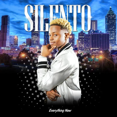 Silento Everything New