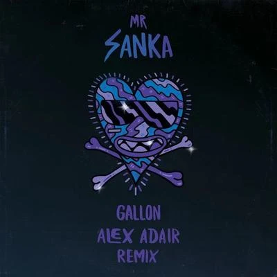 Alex Adair Gallon (Alex Adair Remix)