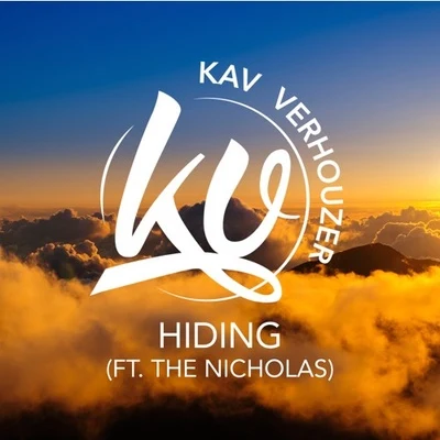 Kav Verhouzer Hiding(Kav Verhouzer Remix)