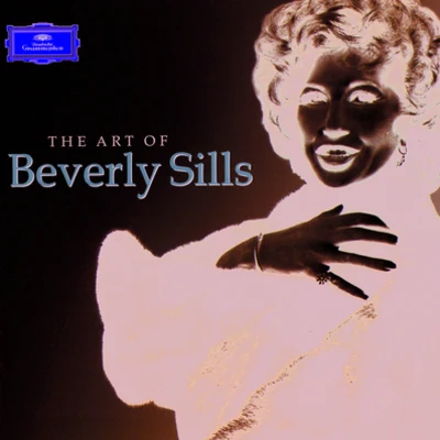 Beverly Sills The Art Of Beverly Sills