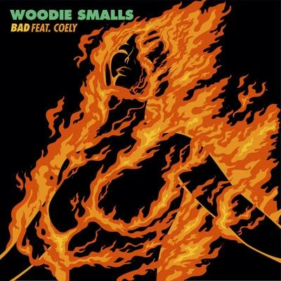 Coely/Woodie Smalls Bad