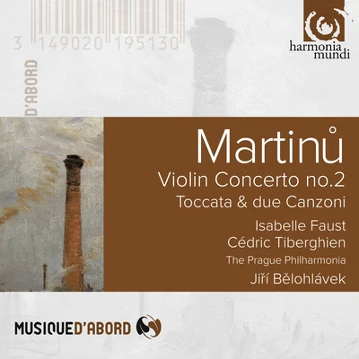 Isabelle Faust Martinu: Violin Concerto No. 2 Toccata e due canzoni