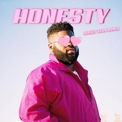 Jiddy/Pink Sweat$ Honesty (Jersey Club Remix)