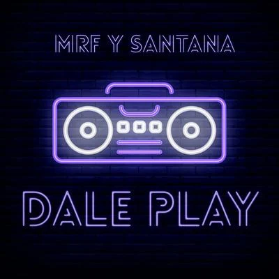 MRF/Santana Dale Play