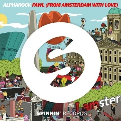 Alpharock FAWL (From Amsterdam with Love)