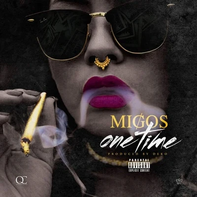 Migos One Time