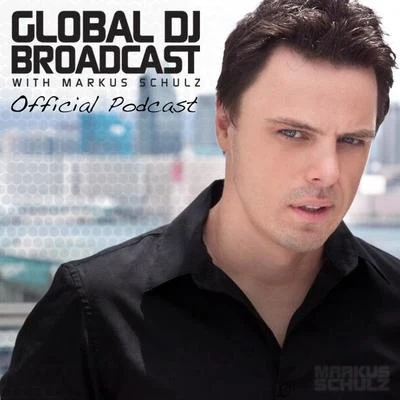 Markus Schulz Global DJ Broadcast