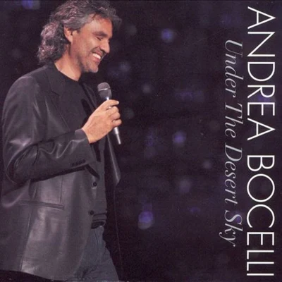 Andrea Bocelli Under the Desert Sky