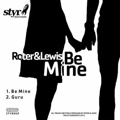 ROTER & LEWIS Be Mine