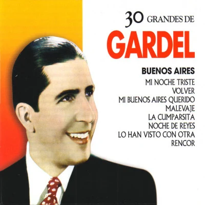 Carlos Gardel 30 Grandes de Carlos Gardel