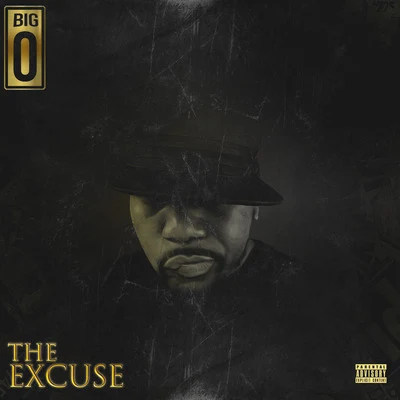 Big O The Excuse