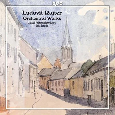 David Porcelijn RAJTER, L.: Orchestral Music (Janacek Philharmonic, Porcelijn)