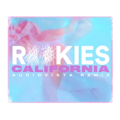 ROOKIES California (Audiovista Remix)