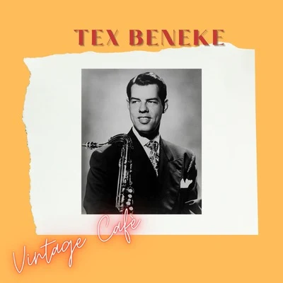 Tex Beneke Tex Beneke - Vintage Cafè