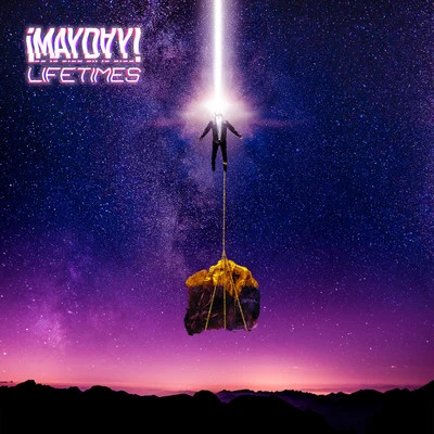 ¡ Mayday! Lifetimes