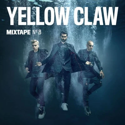 Yellow Claw #8